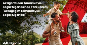 Tamamlayıcı Sağlık Sigortasında Yeni Dönem: Aksağlığım Tamamlayıcı Sağlık Sigortası