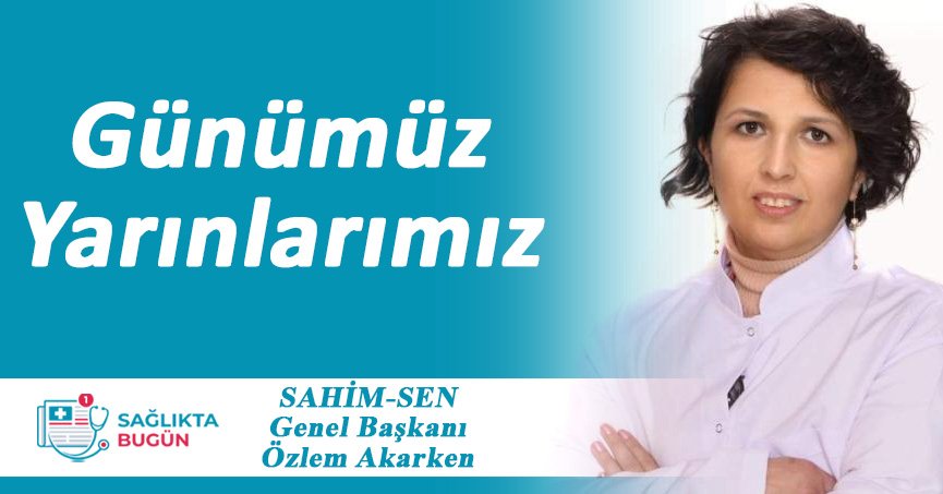 Günümüz Yarınlarımız