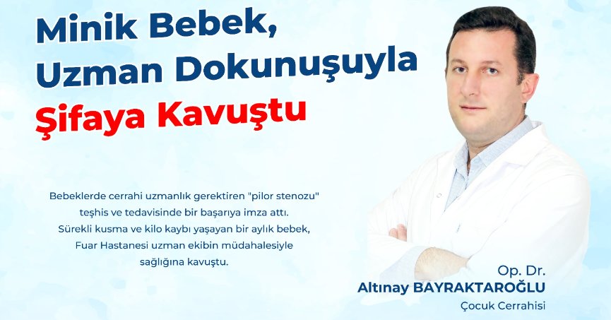 Fuar Hastanesi’nde başarılı operasyon: Minik bebek, uzman dokunuşuyla şifaya kavuştu
