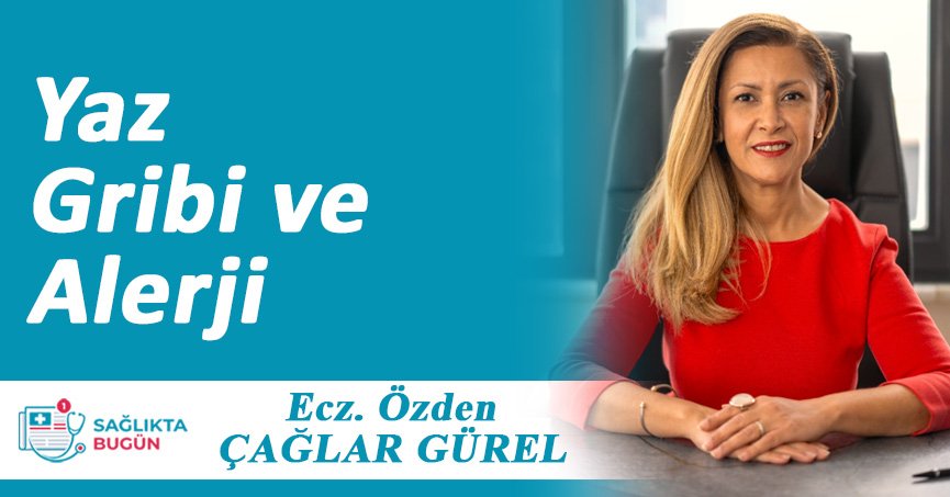 Yaz Gribi ve Alerji