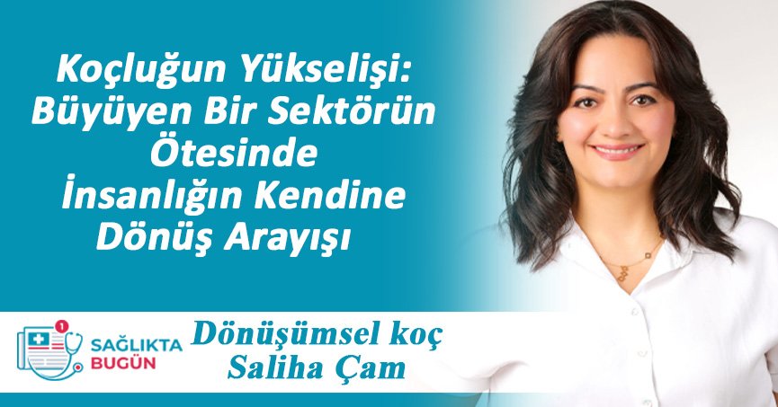 Koçluğun Yükselişi: Büyüyen Bir Sektörün Ötesinde, İnsanlığın Kendine Dönüş Arayışı