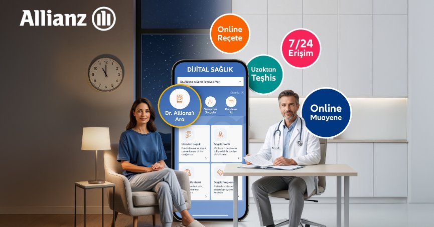 Allianz Türkiye’den 7/24 online doktor muayenesi ve e-reçete