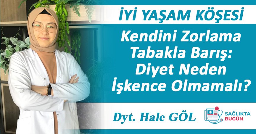 Dyt. Hale Göl'ün köşe yazısı