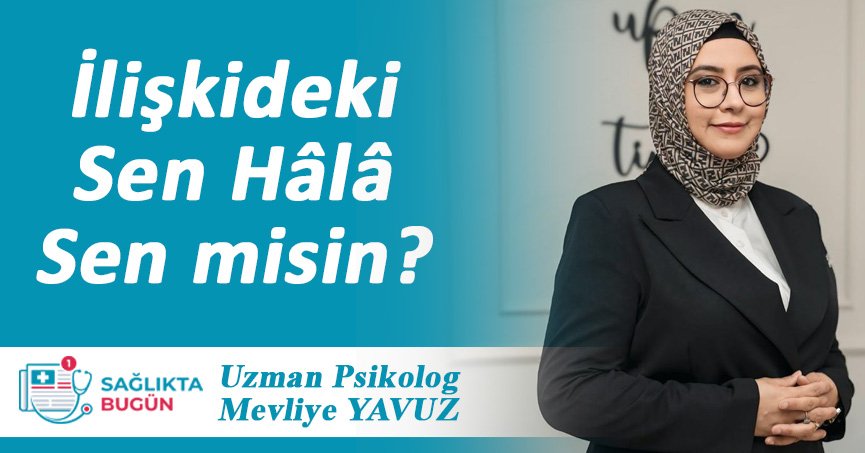 Uzman Psk. Mevliye Yavuz'un köşe yazısı